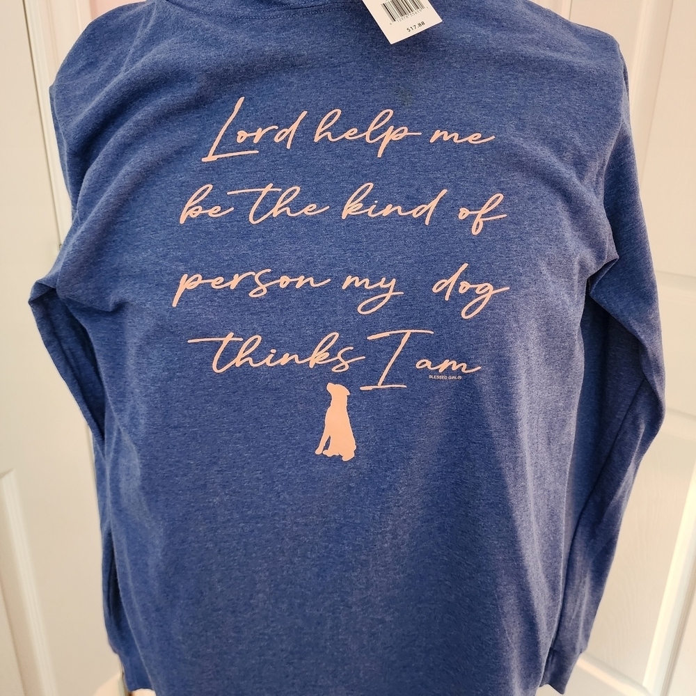 Blue Adult Shirt with Inspirational Dog Quote